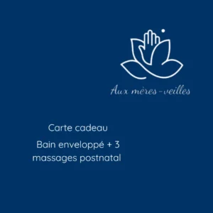 Carte cadeau Bain enveloppé + 3 massages postnatal