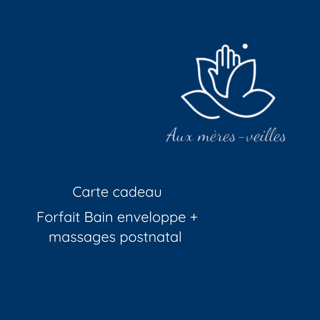 Carte cadeau Forfait Bain enveloppé + massages postnatal